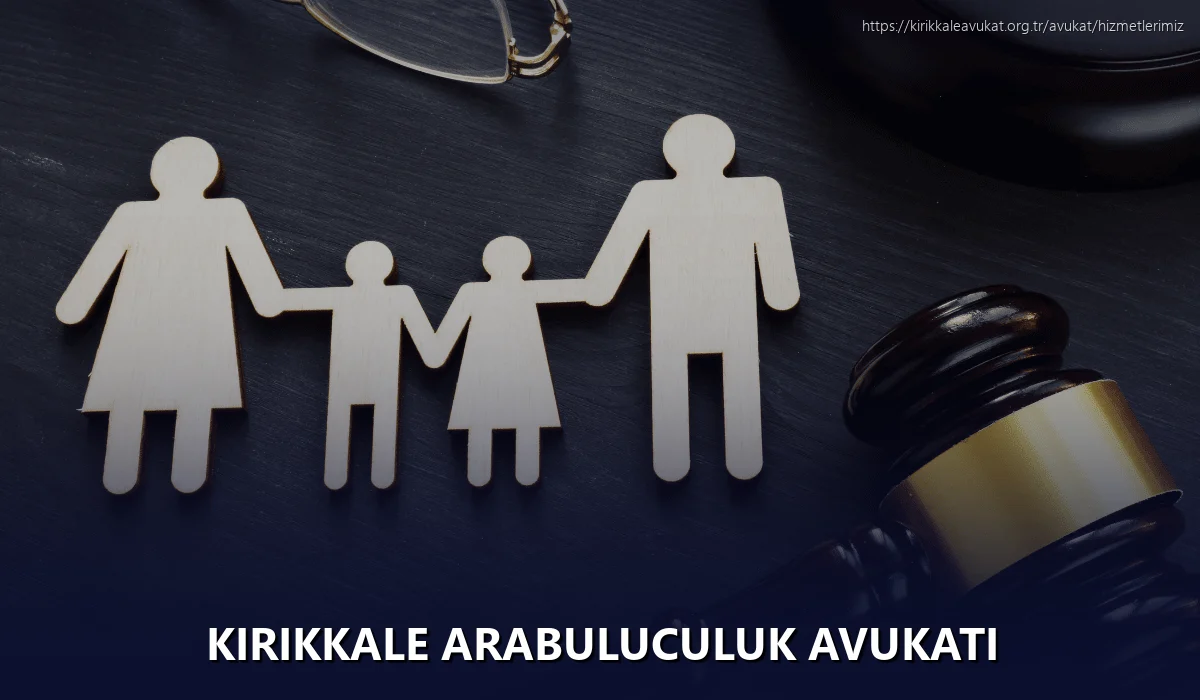 Kırıkkale Arabuluculuk Avukatı