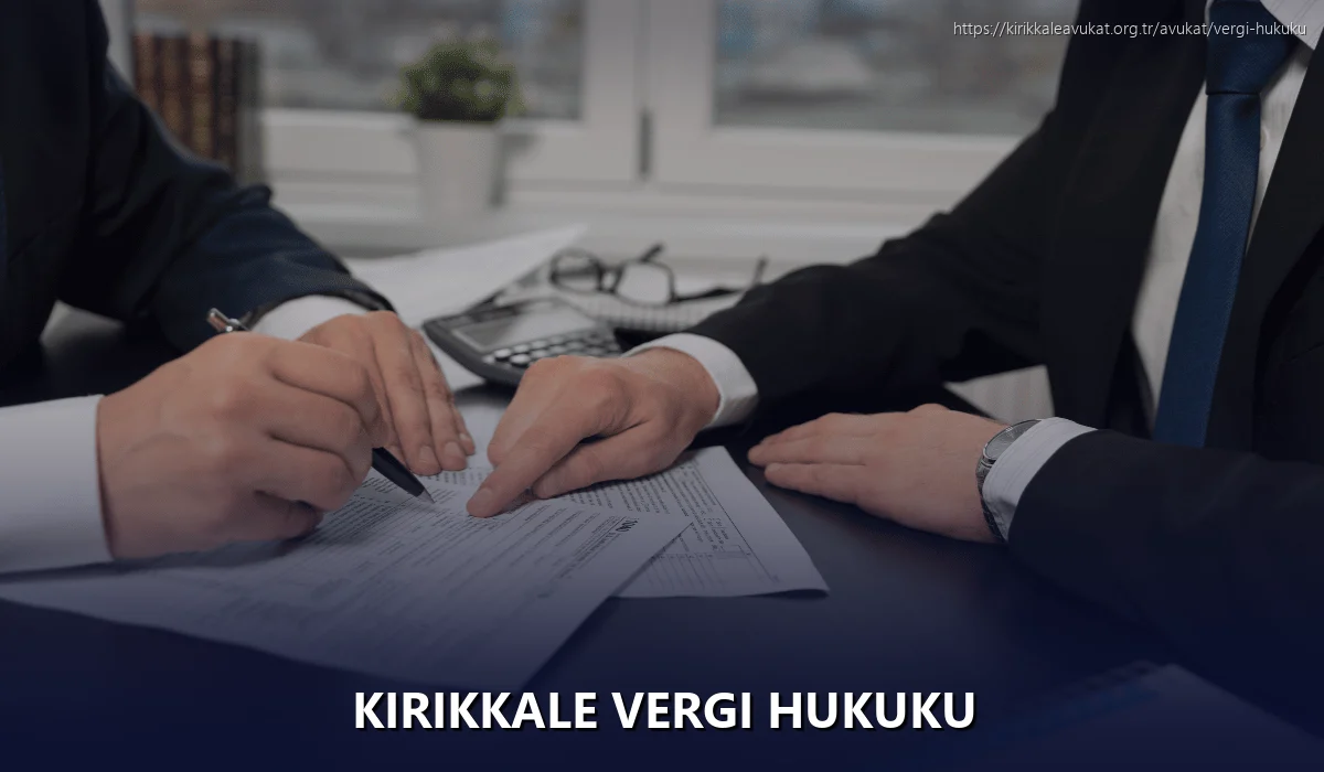 Kırıkkale Vergi Hukuku
